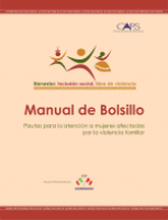 Manual de bolsillo, pauta para la atención a mujeres afectadas por la violencia familiar